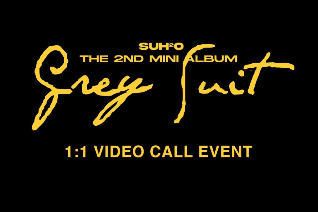 SUHO ‘Grey Suit’ 1:1 VIDEO CALL EVENT