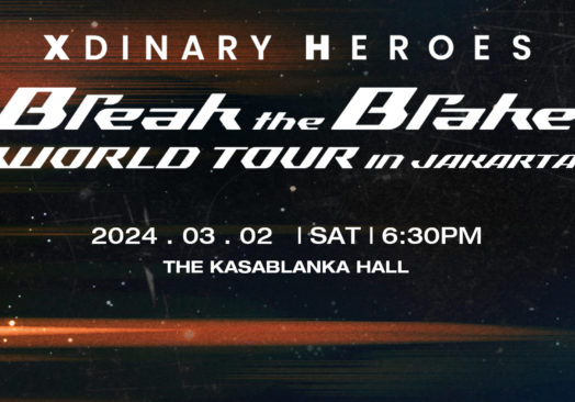 XDINARY HEROES (Break the Brake) WORLD TOUR IN JAKARTA