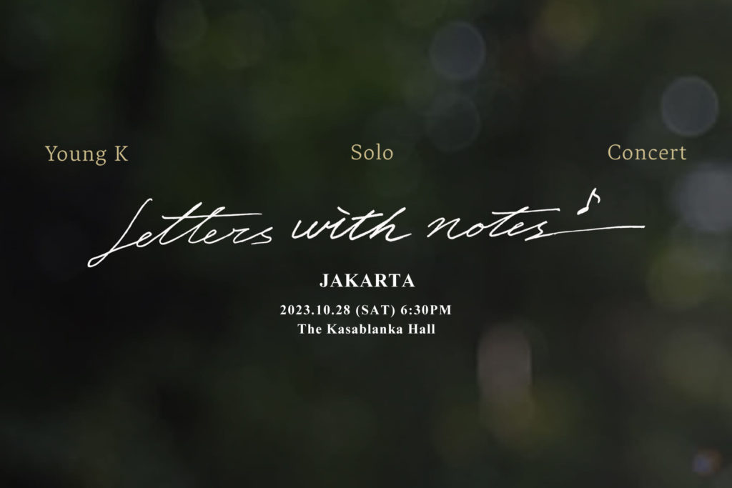Young K Solo Concert (Letters with notes) in Jakarta
